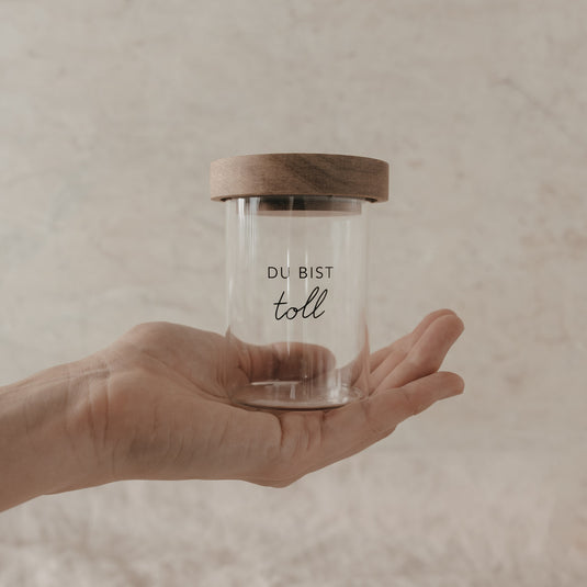Mini Vorratsglas "Du bist toll"