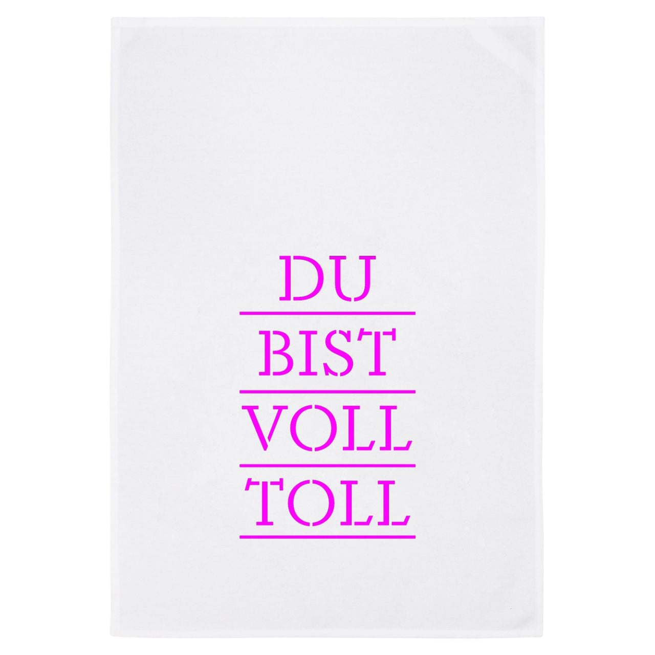 Geschirrtuch "Du bist voll toll"