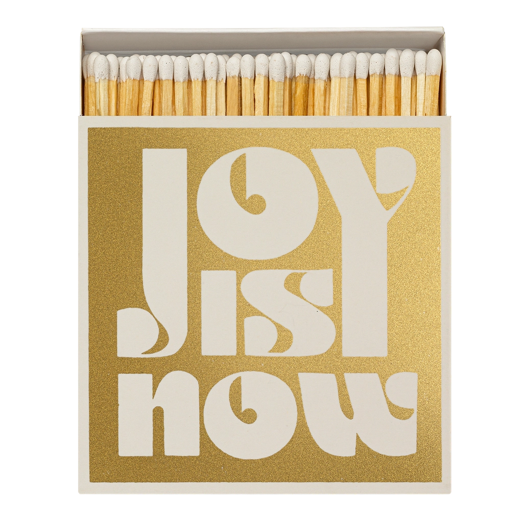 Streichhölzer "Joy is now"