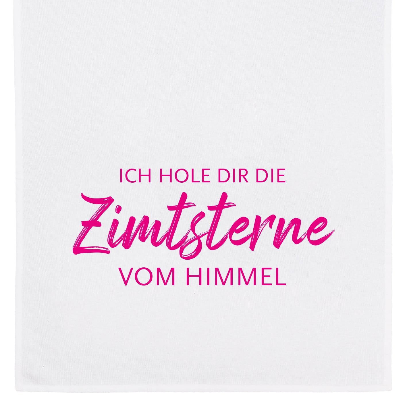 Geschirrtuch ,,ICH HOLE DIR DIE ZIMTSTERNE VOM HIMMEL''